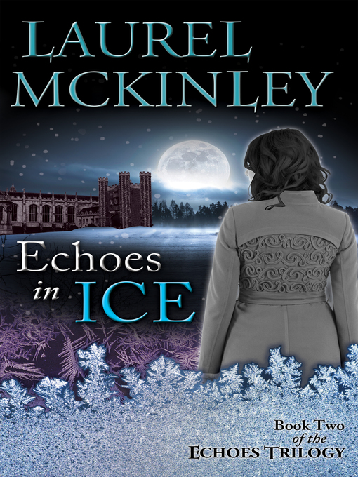 Title details for Echoes in Ice by Laurel McKinley - Available